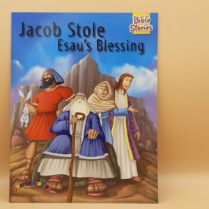 Jacob stole Esaus blessings Bible stories